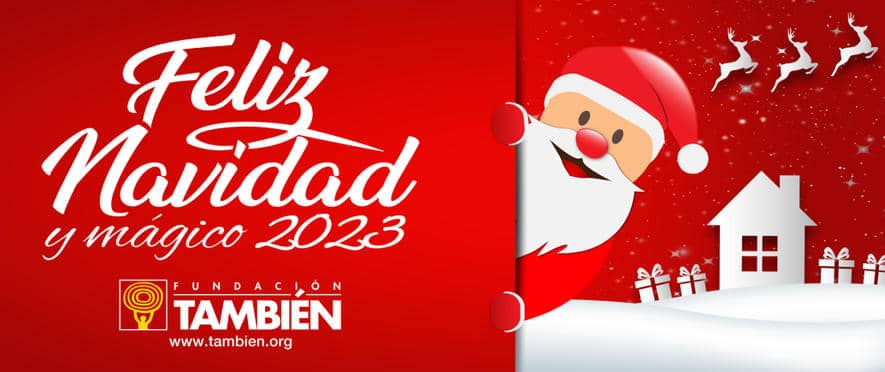La Fundación También os desea Feliz Navidad y un mágico 2023